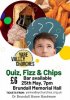 Quiz,Fizz & Chips Fundraiser thumbnail